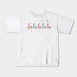 Fa la la la la Christmas Design Kids T-Shirt